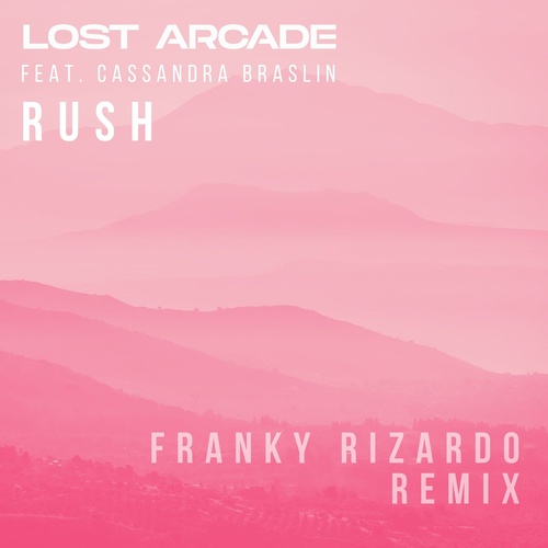 Lost Arcade, Cassandra Braslin - Rush [LAR004]